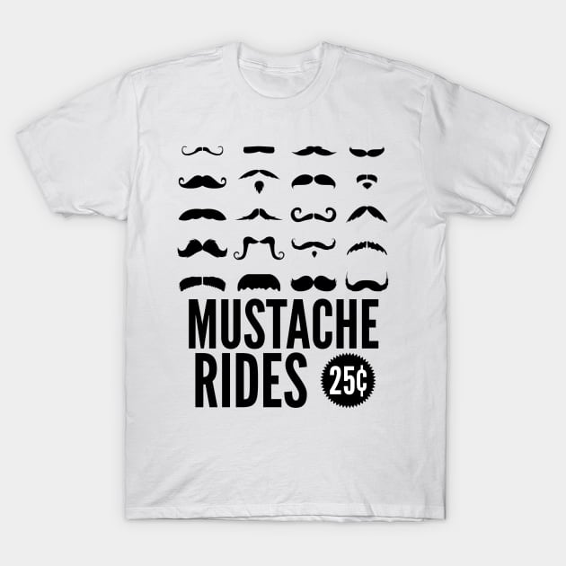 Mustache Rides T-Shirt by JasonLloyd